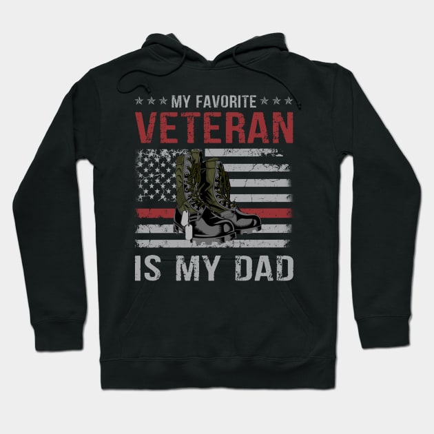 Dad Father's Day My Favorite Veteran Is My Father Proud Kids Veteran Day Gift Hoodie by peskybeater